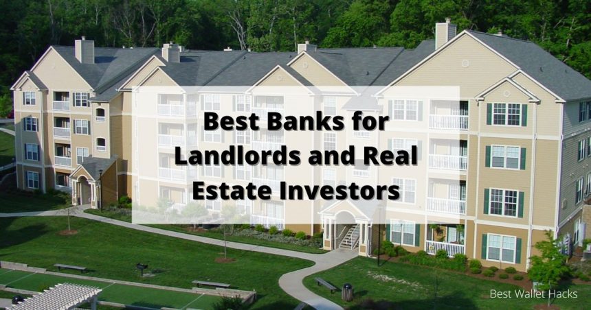 9-best-banks-for-landlords-and-real-estate-investors