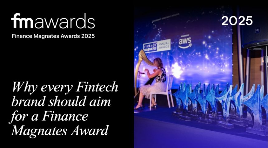 why-every-fintech-brand-should-aim-for-a-finance-magnates-award